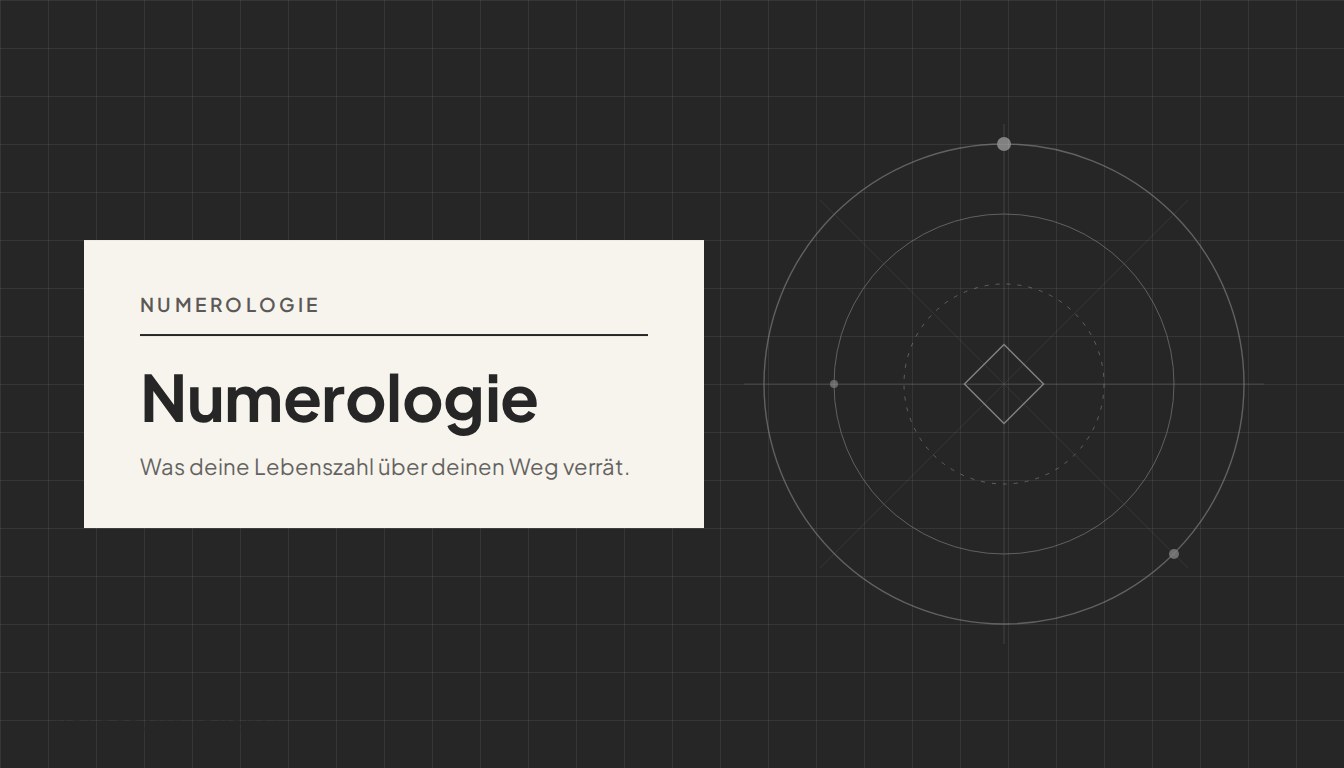 Numerologie: Was deine Lebenszahl über deinen Weg verrät.